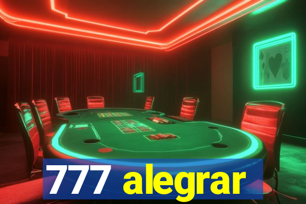 777 alegrar